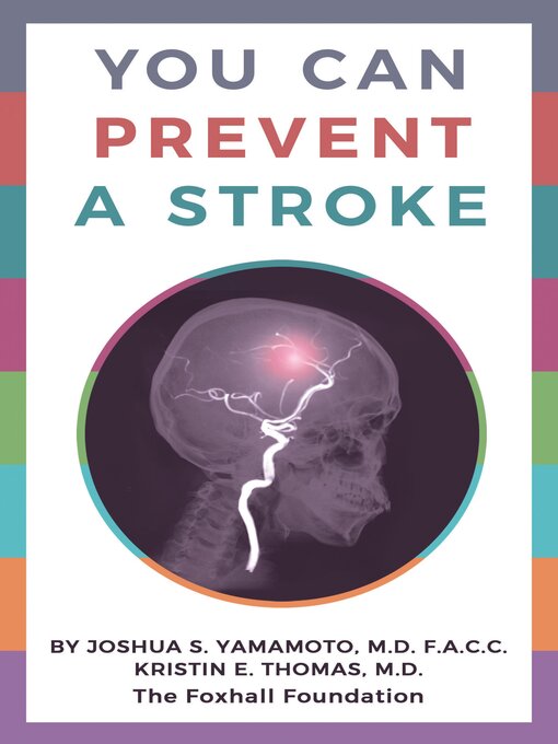 Title details for You Can Prevent a Stroke by Joshua S. Yamamoto - Wait list